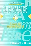 Grammaire pour les textes 4ème. Livret du professeur