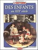 Des enfants au XIXème siècle