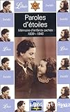 Paroles d'étoiles : mémoire d'enfants cachés (1939-1945)