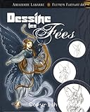 Dessine les fées