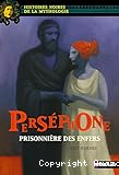 Perséphone prisonnière des enfers