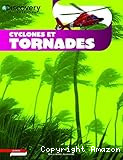 Cyclones et tornades