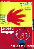 Le beau langage