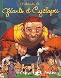 Histoires de géants et de cyclopes