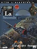 La seconde guerre mondiale