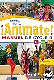 ¡ Anímate ! espagnol LV2 manuel de cycle 4