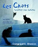 Les chats racontés aux enfants