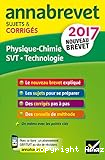 Annabrevet 2017 Physique-chimie SVT Technologie : Sujets et corigés