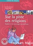 Les arts et les rites religieux, guide pédagogique