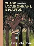 Quand j'avais cinq ans je m'ai tué
