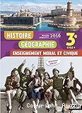 Histoire Géographie Enseignement moral et civique 3e - cycle 4