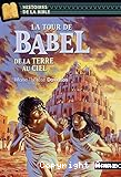 La tour de Babel de la terre au ciel