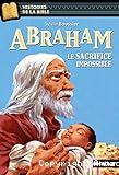 Abraham, le sacrifice impossible