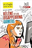 Hélène et les disappearing gamers
