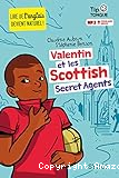 Valentin et les Scottish secrets agents