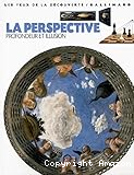 La perspective, profondeur et illusion