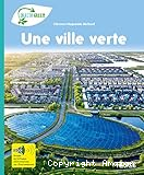 Une ville verte