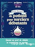 Petit Manuel de potions pour sorciers débutants