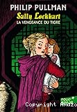 Sally Lockart , tome 3 : la vengeance du tigre
