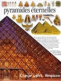 Pyramides éternelles