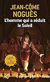 L'homme qui a séduit le soleil