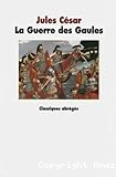 La Guerre des Gaules