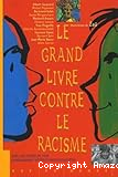 Le Grand livre contre le racisme