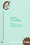 Ecrire au colège. L'apport des ateliers d'écriture et de leurs pratiques