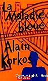 La Maladie bleue