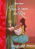 Pour le coeur du roi