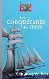 Les conquérants des mers