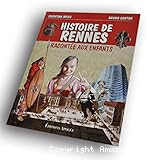 Histoire de Rennes racontée aux enfants