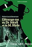 L'étrange cas du Dr Jekyll et Mr Hyde
