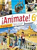 ¡ Animate ! 6e Espagnol Palier 1 A1/A2