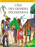 L'Age des grandes découvertes