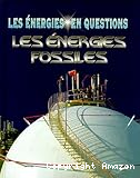 Les énergies fossiles